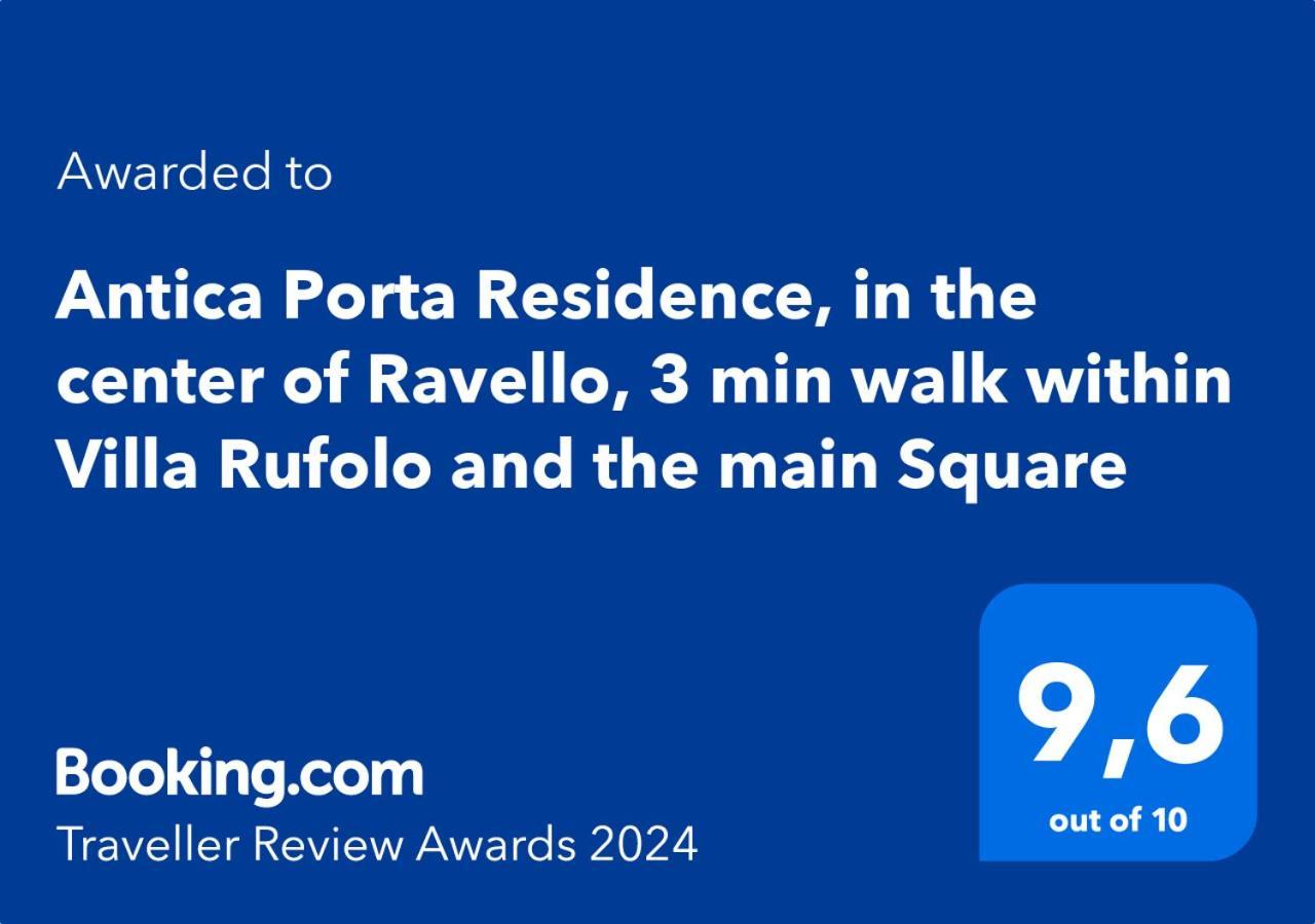 Antica Porta Residence, In The Center Of Ravello, 3 Min Walk Within Villa Rufolo And The Main Square Exterior foto